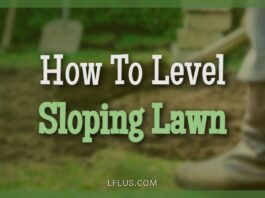 How To Level A Sloping Lawn